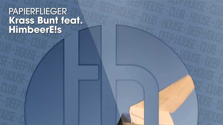 Krass Bunt feat. HimbeerE!s - Papierflieger (Remixes)